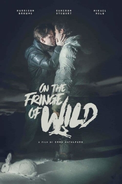 watch free On the Fringe of Wild