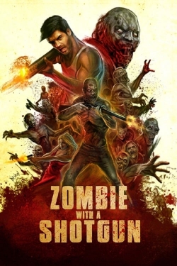 watch free Zombie with a Shotgun