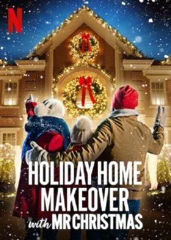 watch free Holiday Home Makeover with Mr. Christmas