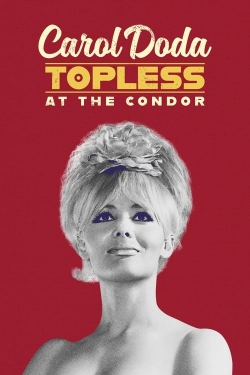 watch free Carol Doda Topless at the Condor