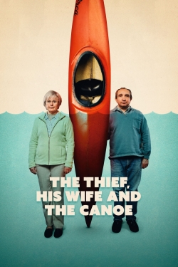 watch free The Thief, His Wife and the Canoe