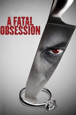 watch free A Fatal Obsession