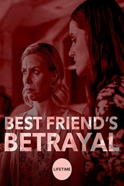 watch free Best Friend's Betrayal