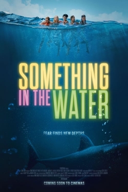 watch free Something in the Water