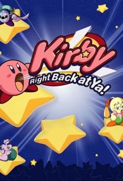 watch free Kirby: Right Back at Ya!