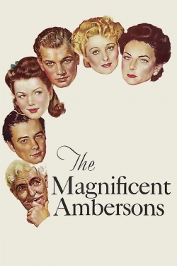 watch free The Magnificent Ambersons