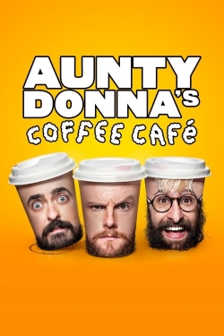 watch free Aunty Donna's Coffee Cafe