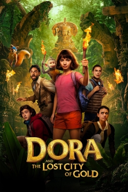 watch free Dora and the Lost City of Gold