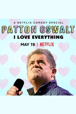 watch free Patton Oswalt: I Love Everything