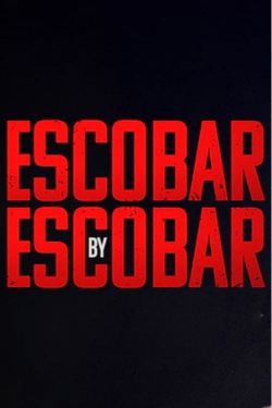 watch free Escobar by Escobar