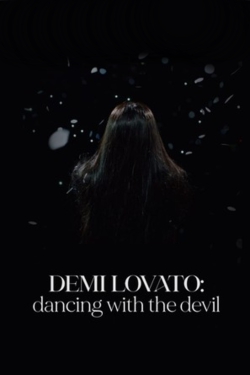 watch free Demi Lovato: Dancing with the Devil