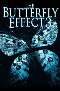 watch free The Butterfly Effect 3: Revelations