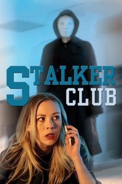 watch free The Stalker Club