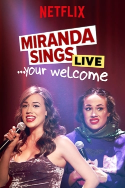 watch free Miranda Sings Live... Your Welcome
