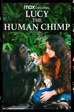watch free Lucy the Human Chimp