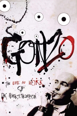 watch free Gonzo: The Life and Work of Dr. Hunter S. Thompson