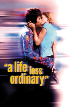 watch free A Life Less Ordinary