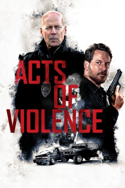 watch free Acts of Violence