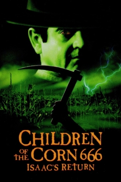 watch free Children of the Corn 666: Isaac's Return