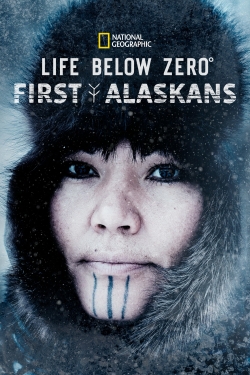 watch free Life Below Zero: First Alaskans
