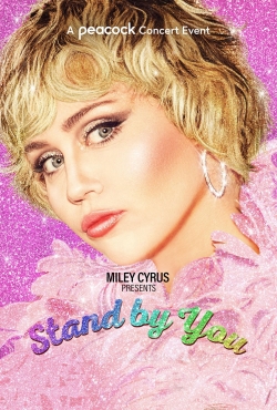 watch free Miley Cyrus Presents Stand by You