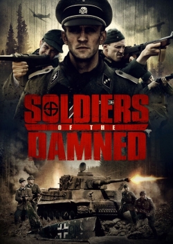 watch free Soldiers Of The Damned