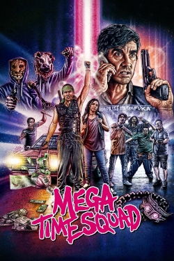 watch free Mega Time Squad
