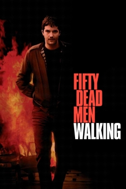 watch free Fifty Dead Men Walking