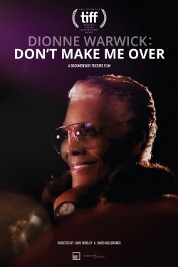 watch free Dionne Warwick: Don't Make Me Over