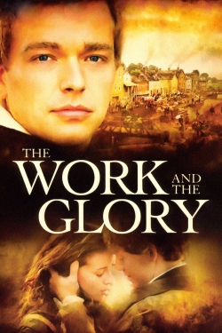 watch free The Work and the Glory