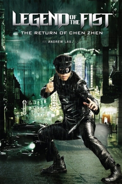 watch free Legend of the Fist: The Return of Chen Zhen