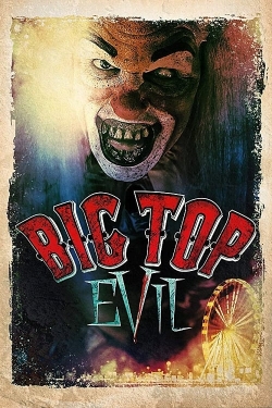 watch free Big Top Evil