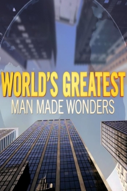 watch free World's Greatest Man Made Wonders