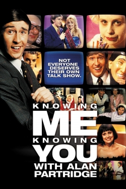 watch free Knowing Me Knowing You with Alan Partridge