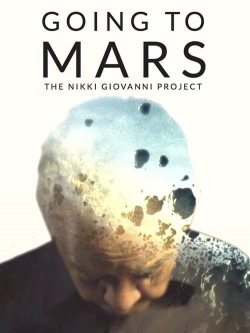 watch free Going to Mars: The Nikki Giovanni Project
