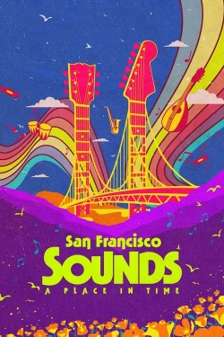 watch free San Francisco Sounds: A Place in Time