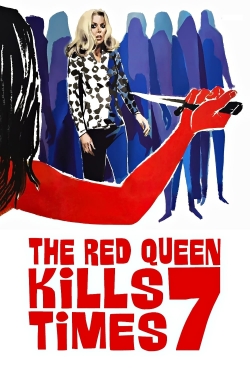 watch free The Red Queen Kills Seven Times