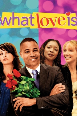 watch free What Love Is