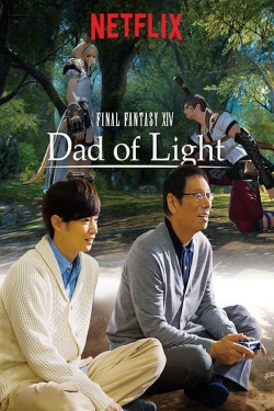 watch free Final Fantasy XIV: Dad of Light