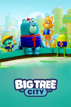 watch free Big Tree City