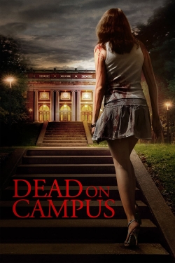 watch free Dead on Campus