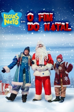 watch free Luccas Neto in: The End of Christmas