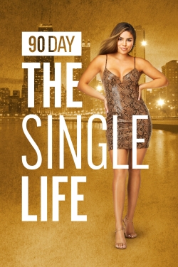 watch free 90 Day: The Single Life