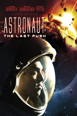 watch free Astronaut: The Last Push