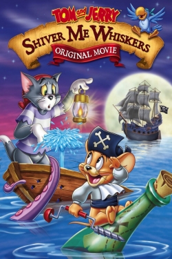 watch free Tom and Jerry: Shiver Me Whiskers