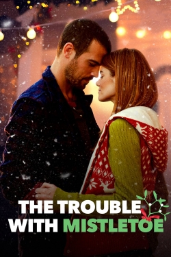watch free The Trouble with Mistletoe