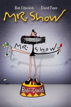 watch free Mr. Show with Bob and David