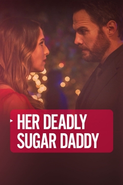 watch free Deadly Sugar Daddy
