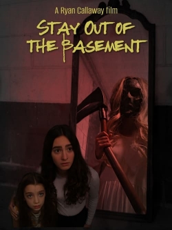 watch free Stay Out of the Basement