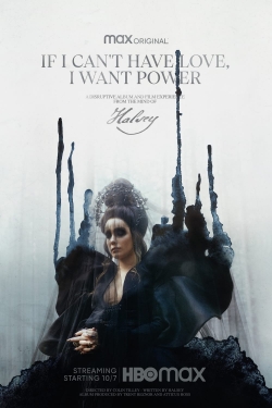 watch free If I Can’t Have Love, I Want Power